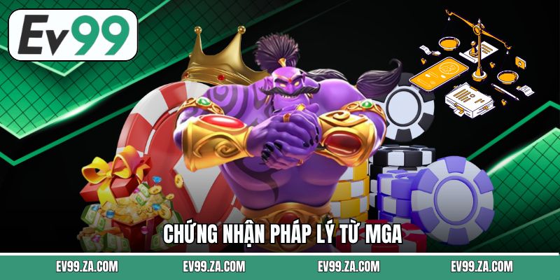 Chứng nhận pháp lý từ MGA